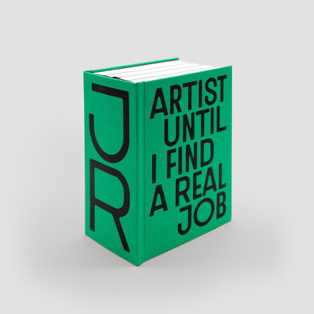 JR: Artist Until I Find a Real Job